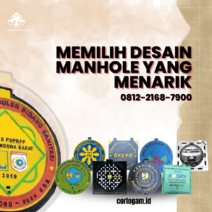 Memilih Desain Manhole yang Menarik