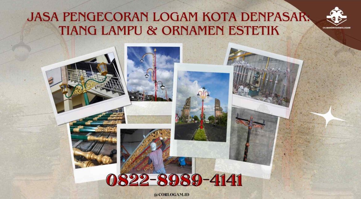 Jasa Pengecoran Logam Denpasar