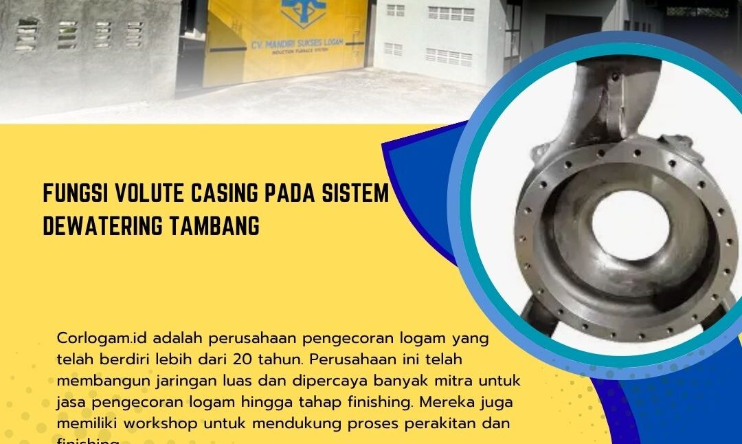 Fungsi Volute Casing pada Sistem Dewatering Tambang