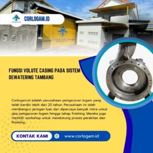 Fungsi Volute Casing pada Sistem Dewatering Tambang