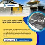 Karakteristik Grey Cast Iron FC25 untuk Housing Gearbox Industri
