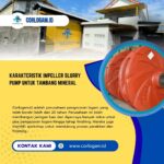 Karakteristik Impeller Slurry Pump untuk Tambang Mineral