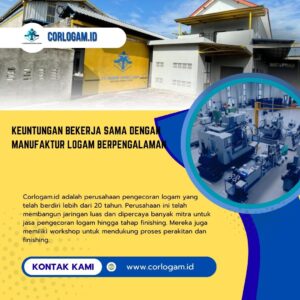 Keuntungan Bekerja Sama dengan Manufaktur Logam Berpengalaman