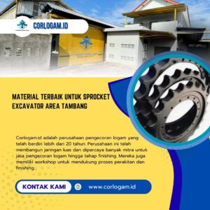 Material Terbaik untuk Sprocket Excavator Area Tambang
