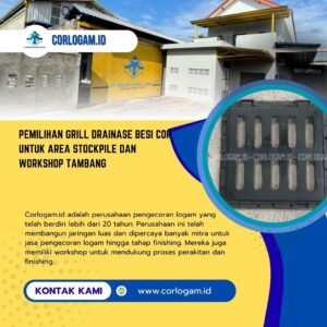 Pemilihan Grill Drainase Besi Cor untuk Area Stockpile dan Workshop Tambang