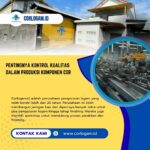 Pentingnya Kontrol Kualitas dalam Produksi Komponen Cor