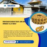 Penyebab Keausan Track Link dan Sprocket Alat Berat