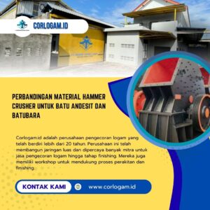 Perbandingan Material Hammer Crusher untuk Batu Andesit dan Batubara