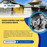 Produksi Komponen Teknik Presisi untuk Berbagai Industri