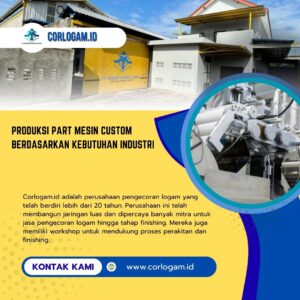 Produksi Part Mesin Custom Berdasarkan Kebutuhan Industri