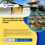 Spesifikasi Manhole Heavy Duty untuk Jalur Dump Truck Tambang Batubara