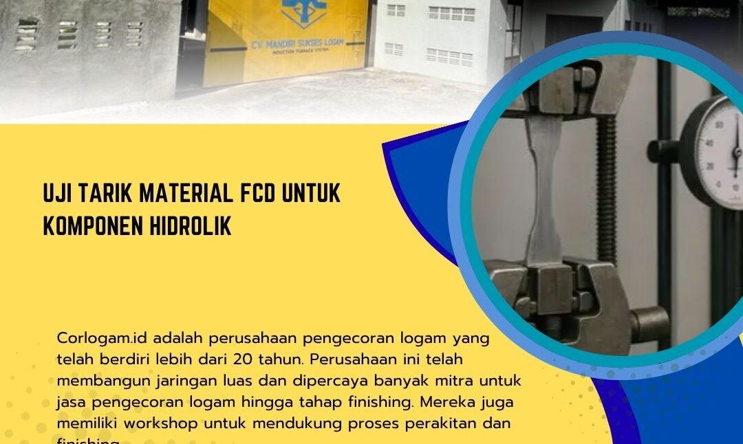 Uji Tarik Material FCD untuk Komponen Hidrolik